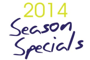 2014 Season Specials